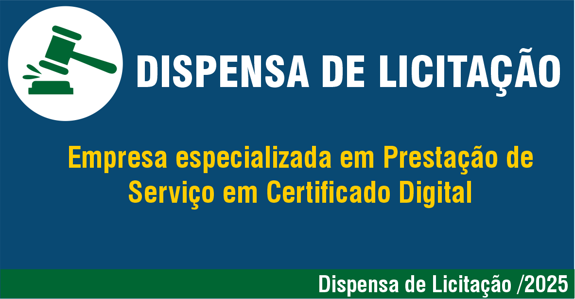 Aviso de Contratação Direta com Manifestação de Interesse da Administração - Certificado Digital